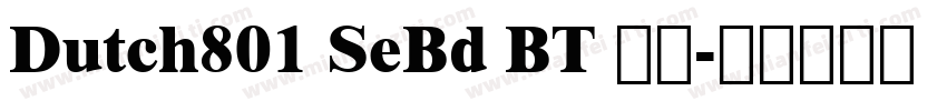Dutch801 SeBd BT 常规字体转换